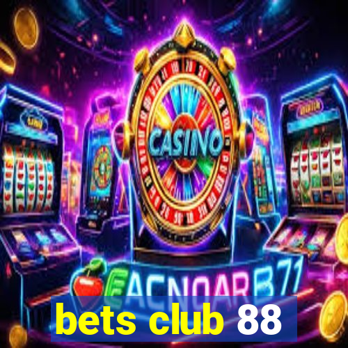 bets club 88